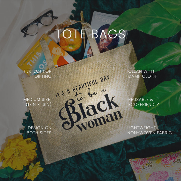 Gold Tote Bag – “It’s a Beautiful Day to Be a Black Woman”