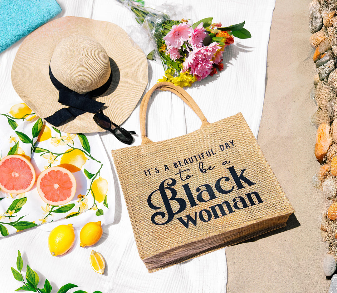 Jute Tote Bag – “It’s a Beautiful Day to Be a Black Woman”