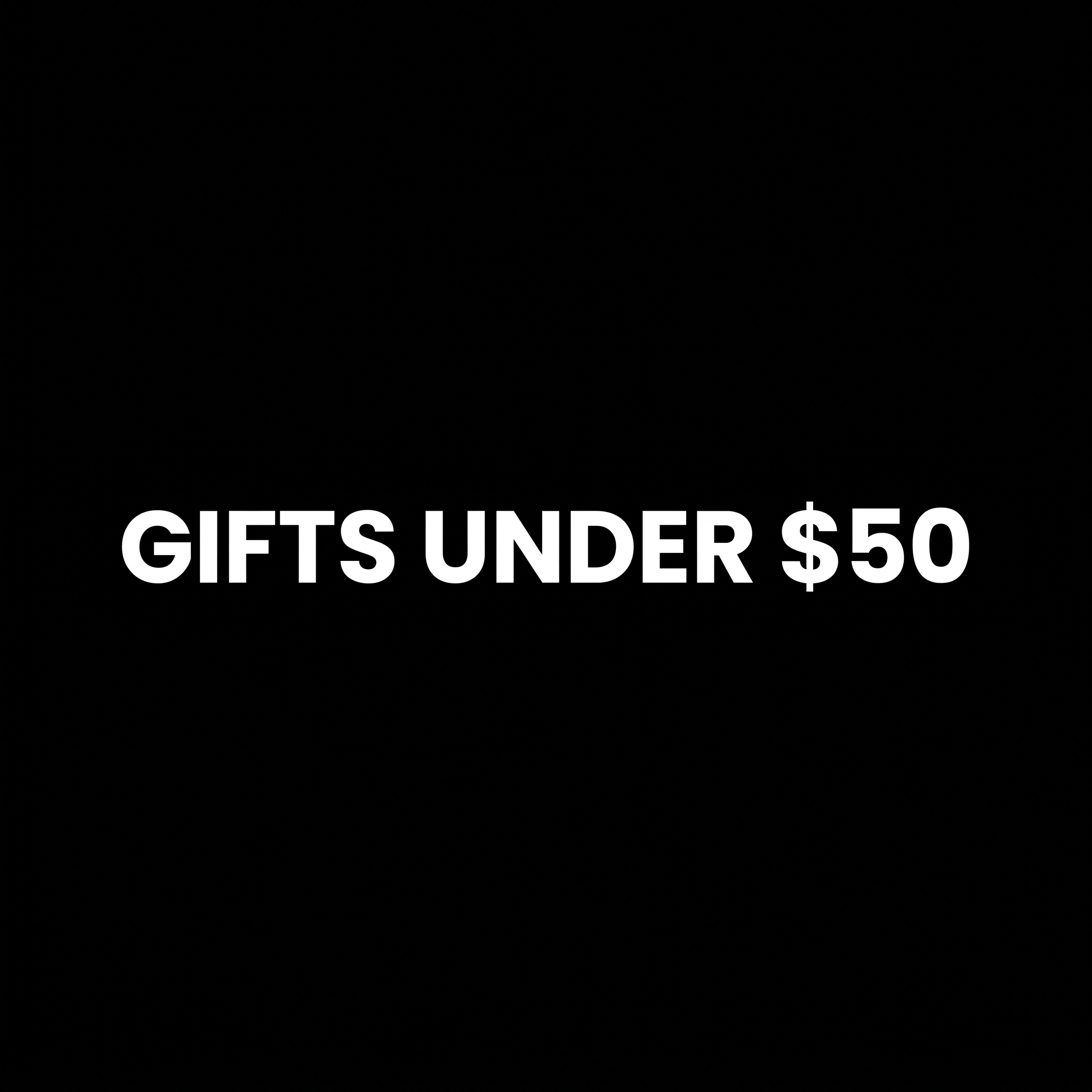 Gifts Under $50
