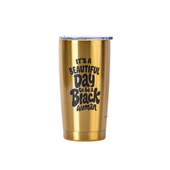 Limited Edition "Honey Drip" On-the-Go Splash Resistant Tumbler – 20oz – It's a Beautiful Day to Be a Black Woman
