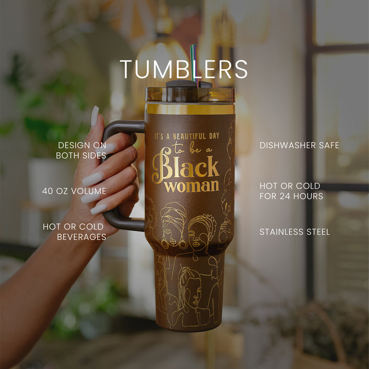 "Mint Majesty" 4th Anniversary 40oz Insulated Tumbler – “It’s a Beautiful Day to Be a Black Woman”