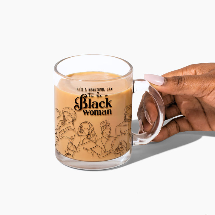 4th Anniversary "It's a Beautiful Day to be a Black Woman" Glass Mug