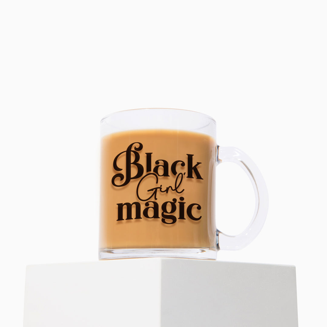 "Black Girl Magic" 10oz Glass Mug