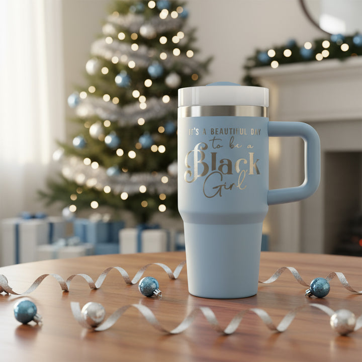 "Blue Skies" 20oz Insulated Tumbler - "It's a Beautiful Day to be a Black Girl"