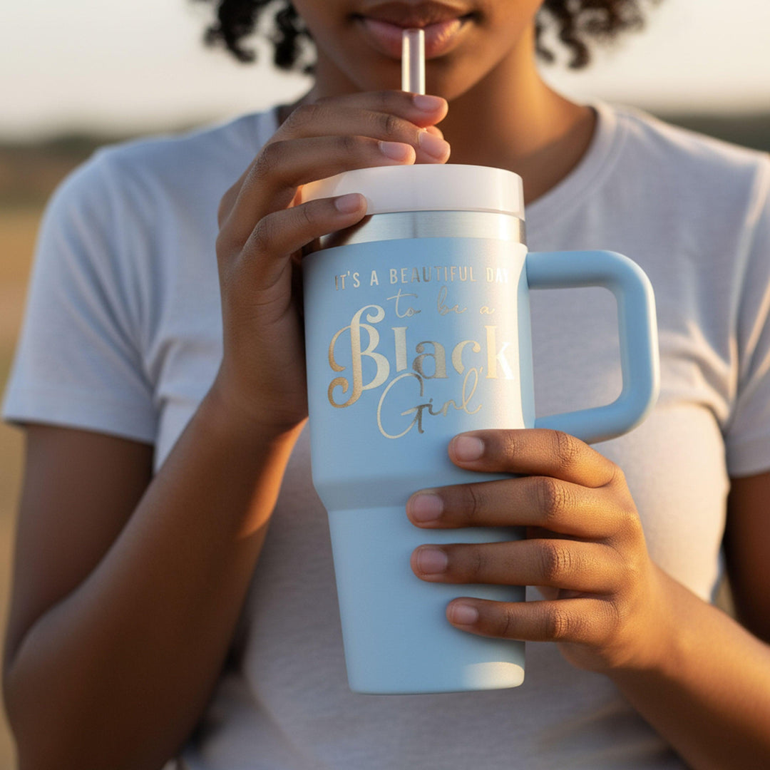"Blue Skies" 20oz Insulated Tumbler - "It's a Beautiful Day to be a Black Girl"