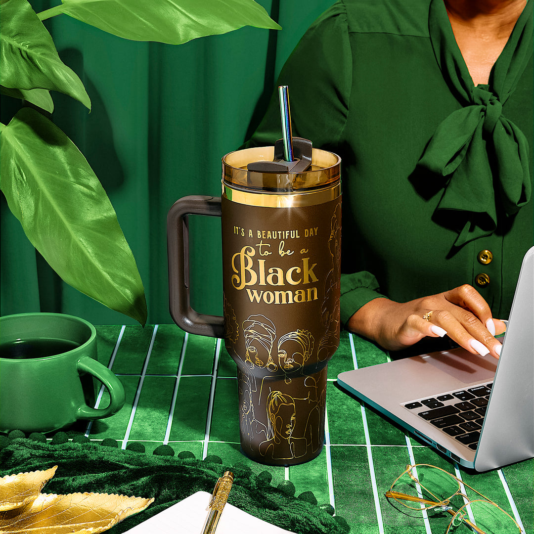 Brown Sugar (4th Anniversary) 40oz Insulated Tumbler – "It's a Beautiful Day to be a Black Woman"