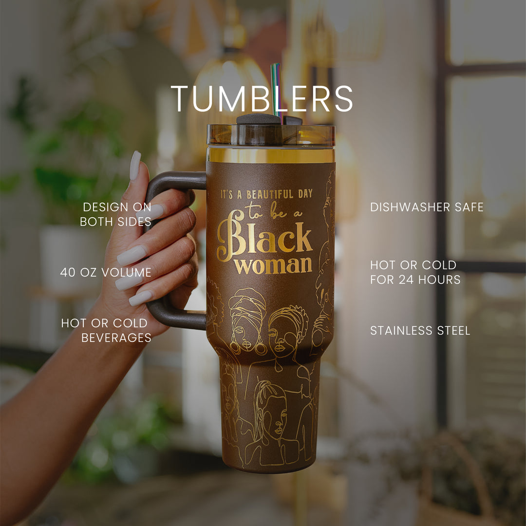 "Mint Majesty" 40oz Insulated Tumbler – “It’s a Beautiful Day to Be a Black Woman”