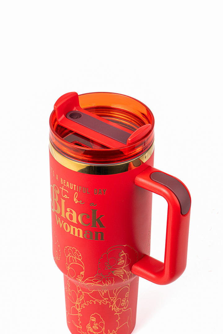 "Crimson Reign" 40oz Insulated Tumbler – "It’s a Beautiful Day to be a Black Woman" | PRE-ORDER SHIPS BY 12/12/25