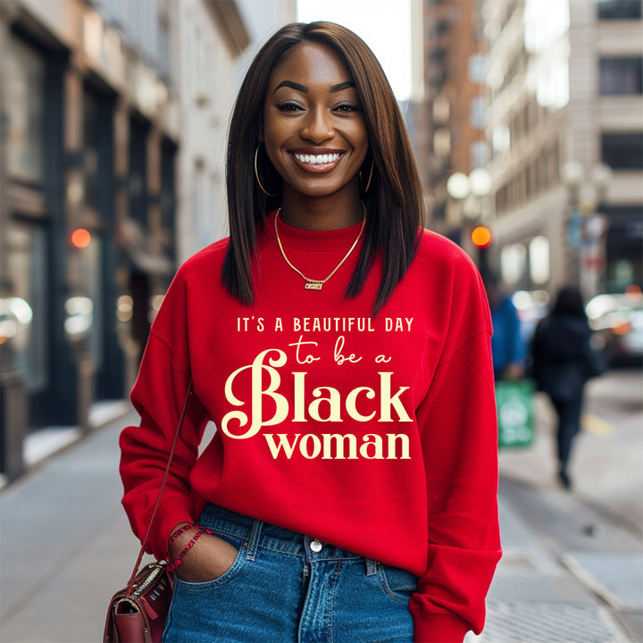 Divine 9 Limited Edition “It’s a Beautiful Day to be a Black Woman” Crewneck Sweatshirt