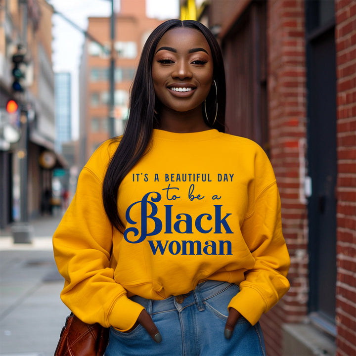 Divine 9 Limited Edition “It’s a Beautiful Day to be a Black Woman” Crewneck Sweatshirt