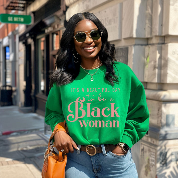 Divine 9 Limited Edition “It’s a Beautiful Day to be a Black Woman” Crewneck Sweatshirt