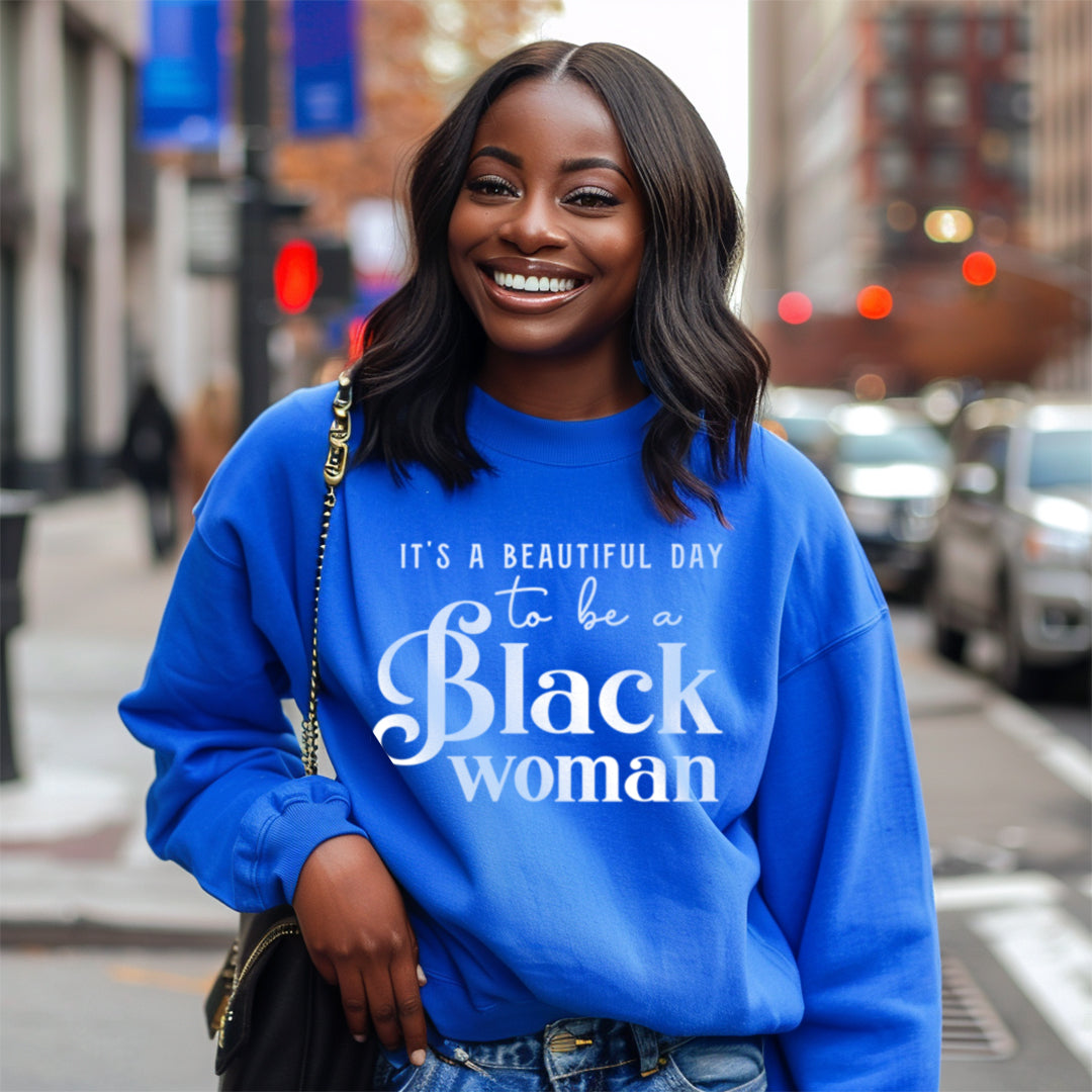 Divine 9 Limited Edition “It’s a Beautiful Day to be a Black Woman” Crewneck Sweatshirt