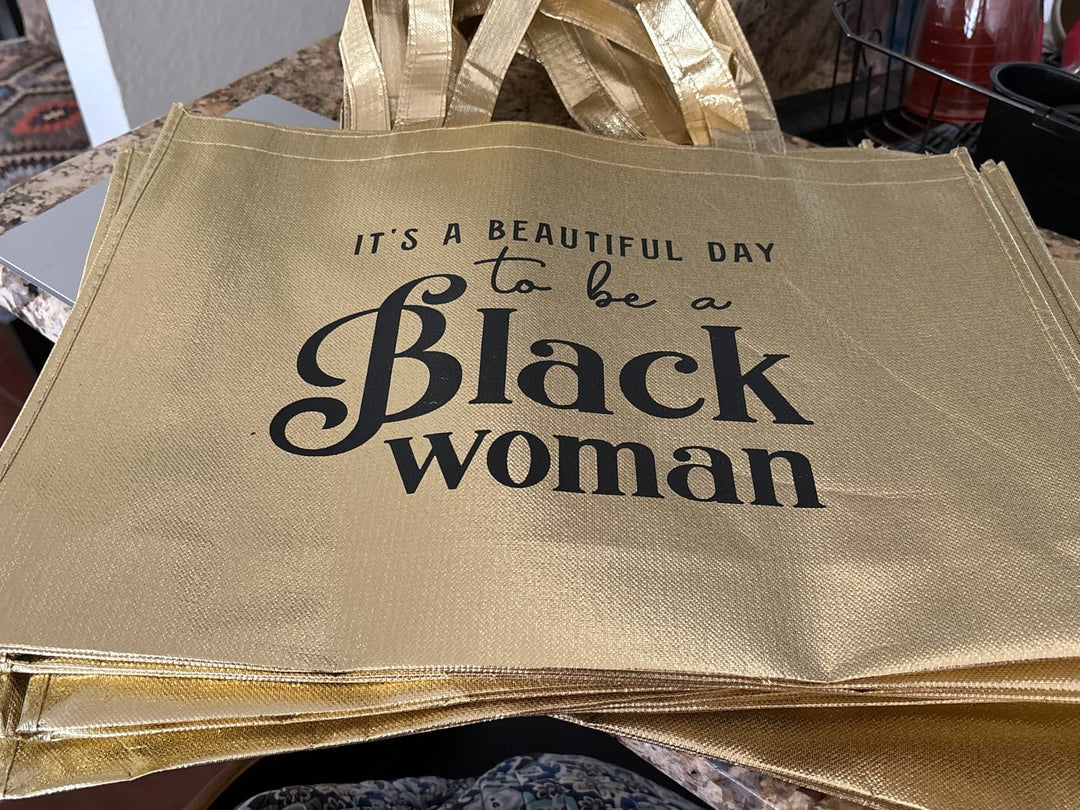 Gold Tote Bag "It's a Beautiful Day to be a Black Woman"