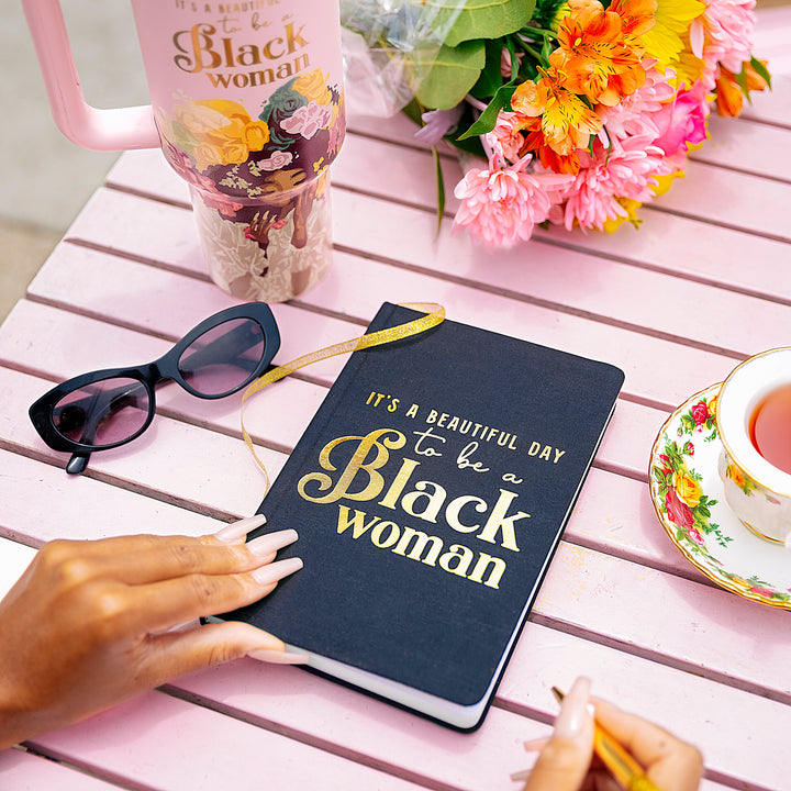 Journal – “It’s a Beautiful Day to Be a Black Woman”