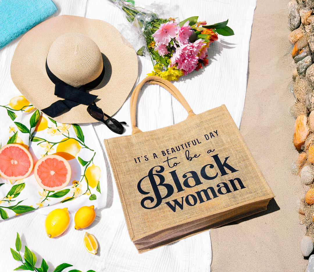 Jute Tote Bag – “It’s a Beautiful Day to Be a Black Woman”