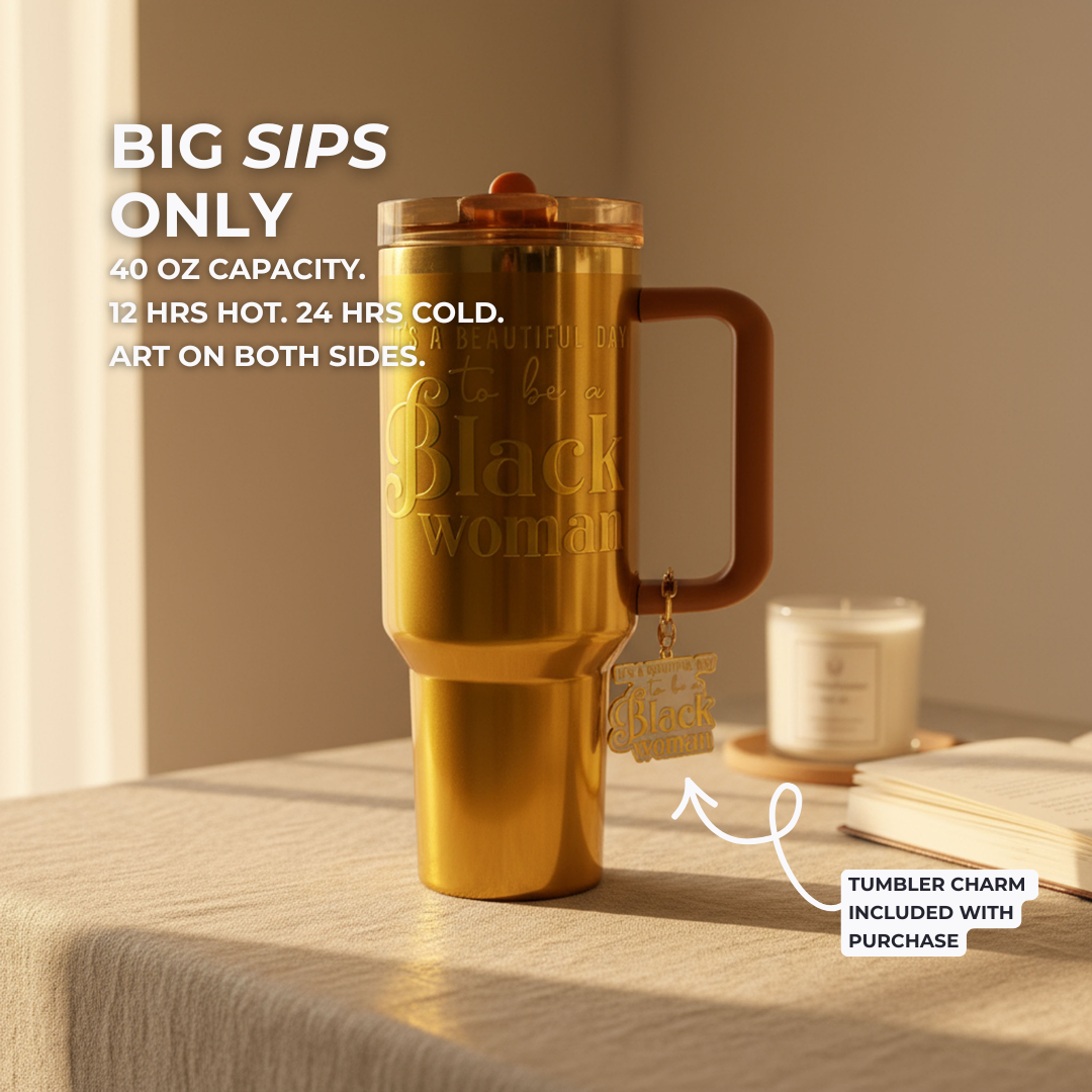 Limited Edition "Golden Goddess" HydraLock™ Leakproof Tumbler – 40oz – It's a Beautiful Day to Be a Black Woman