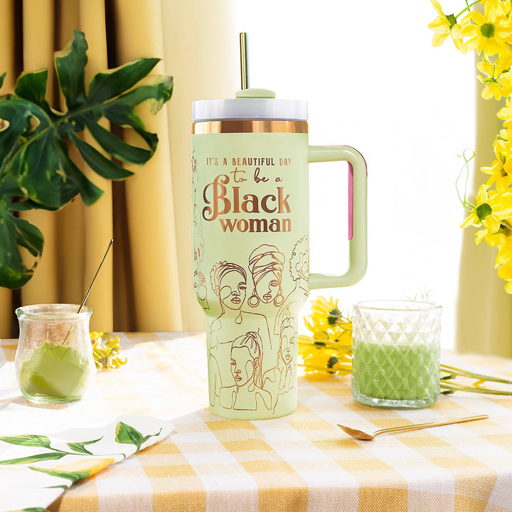 "Mint Majesty" 40oz Insulated Tumbler – “It’s a Beautiful Day to Be a Black Woman”