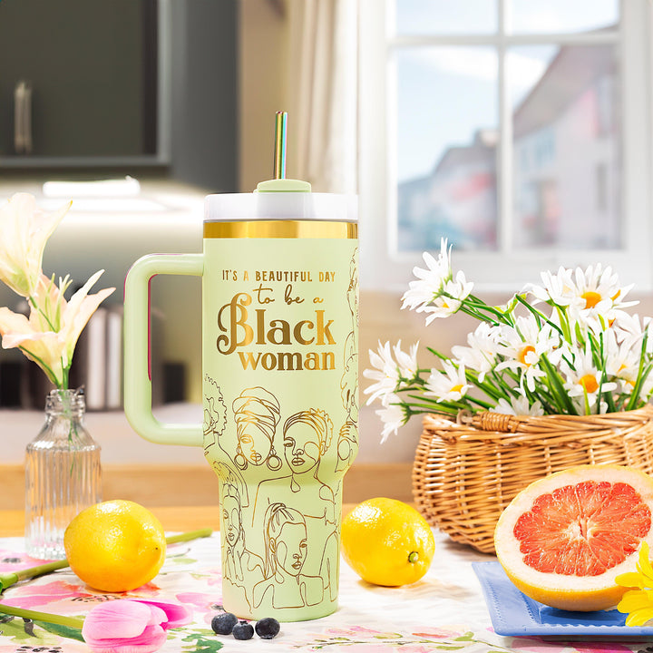 "Mint Majesty" 40oz Insulated Tumbler – “It’s a Beautiful Day to Be a Black Woman”