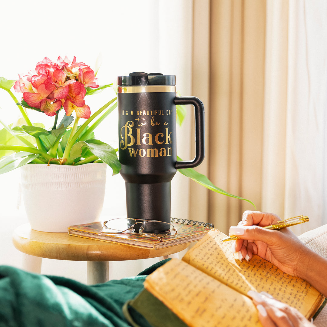 "Miss Black and Gold" 40oz Insulated Tumbler – "It's a Beautiful Day to be a Black Woman"