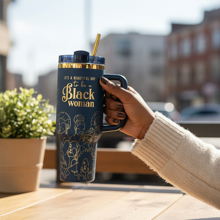 "Navy Noir" 40oz Insulated Tumbler – "It’s a Beautiful Day to be a Black Woman"