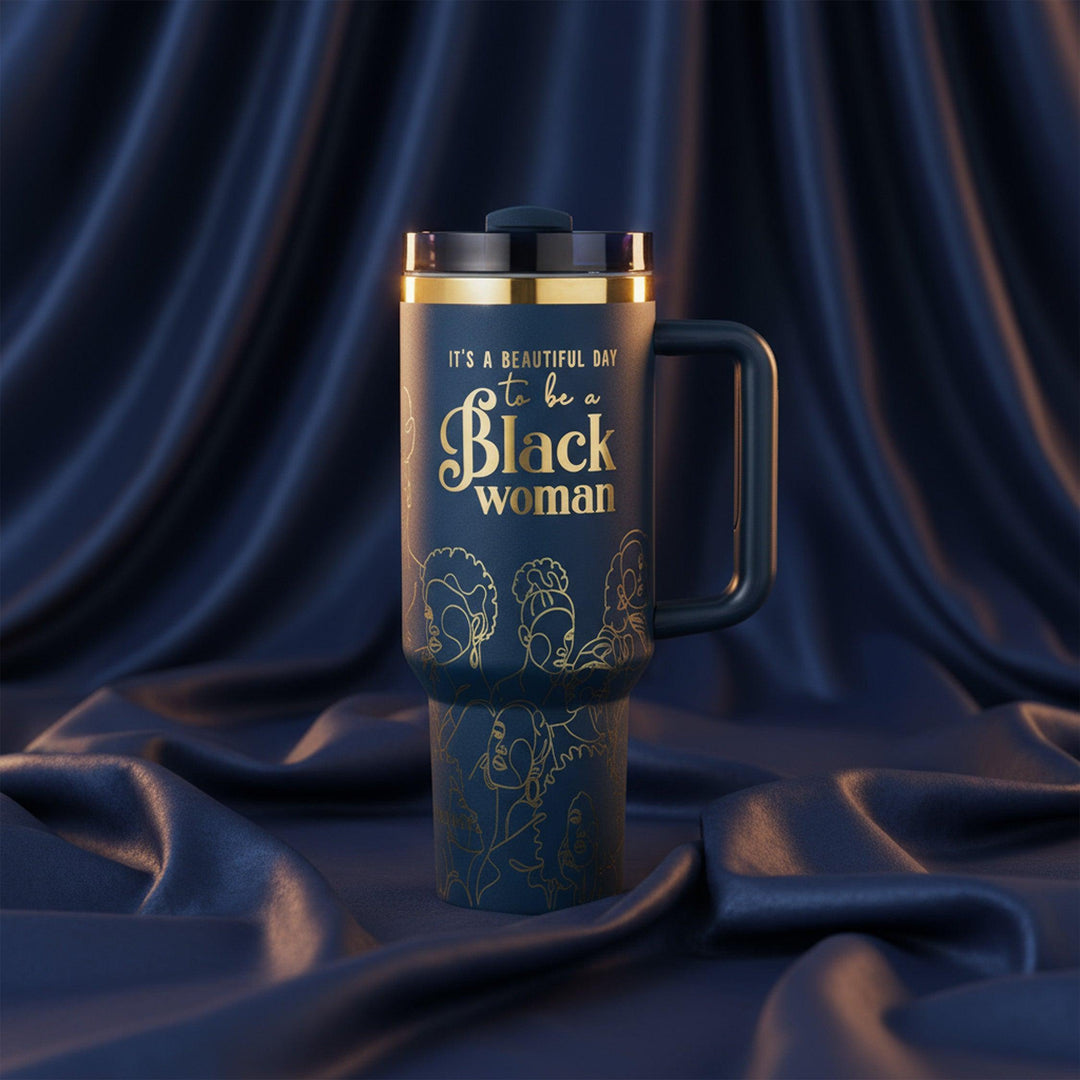 "Navy Noir" 40oz Insulated Tumbler – "It’s a Beautiful Day to be a Black Woman" | PRE-ORDER SHIPS BY 12/12/25