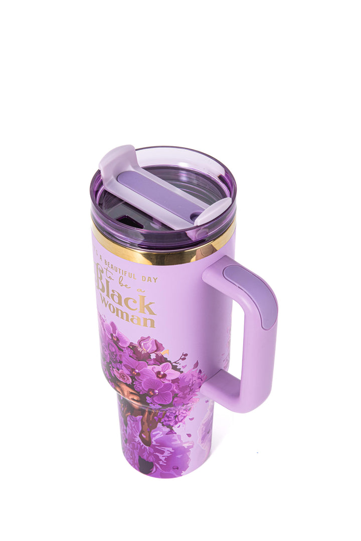 Orchid Purple “Royalty Blossomed” Insulated Tumbler – "It’s a Beautiful Day to be a Black Woman"