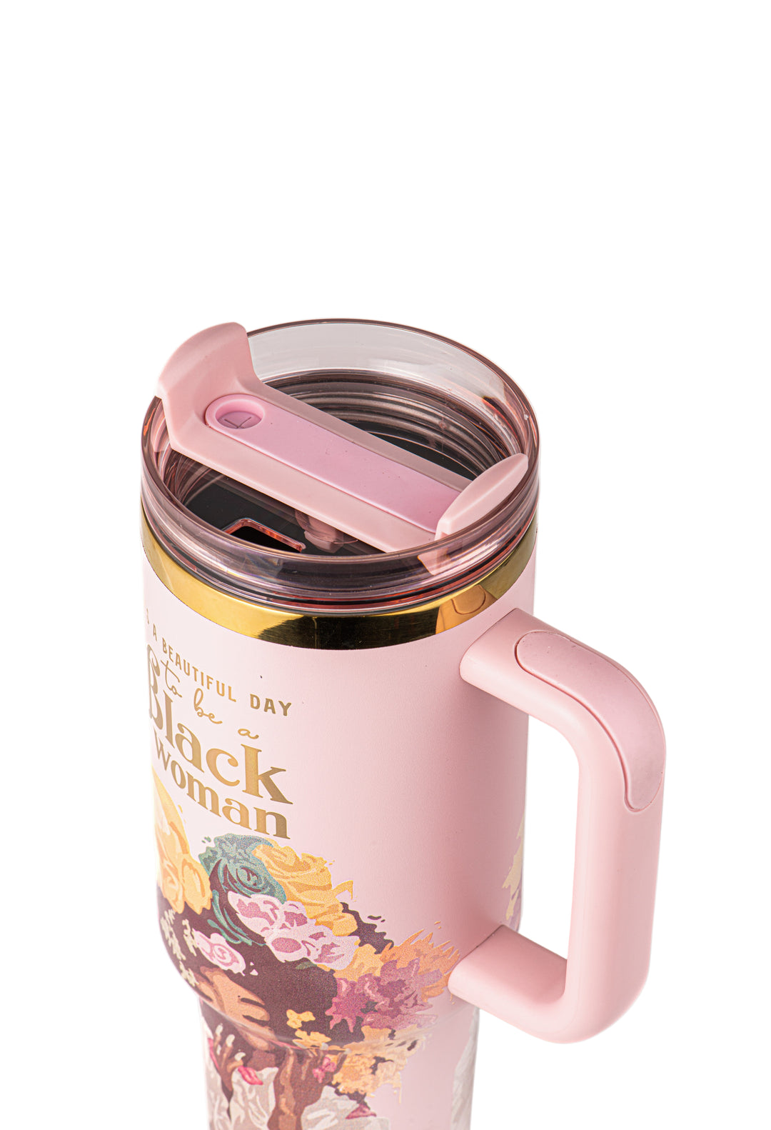 Pink “Royalty Blossomed” 40oz Insulated Tumbler – "It’s a Beautiful Day to be a Black Woman" | PRE-ORDER SHIPS BY 12/12/25