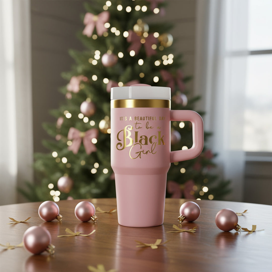 "Pinky Promise" 20oz Insulated Tumbler - "It's a Beautiful Day to be a Black Girl"