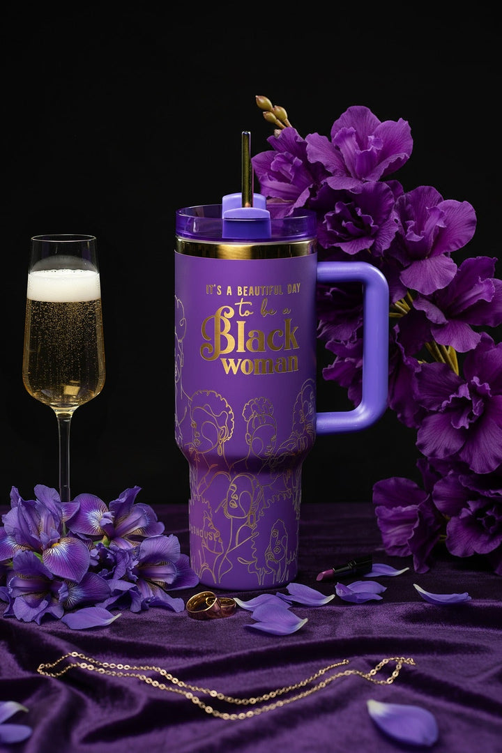 “Purple Reign” 40oz Insulated Tumbler – "It’s a Beautiful Day to be a Black Woman"