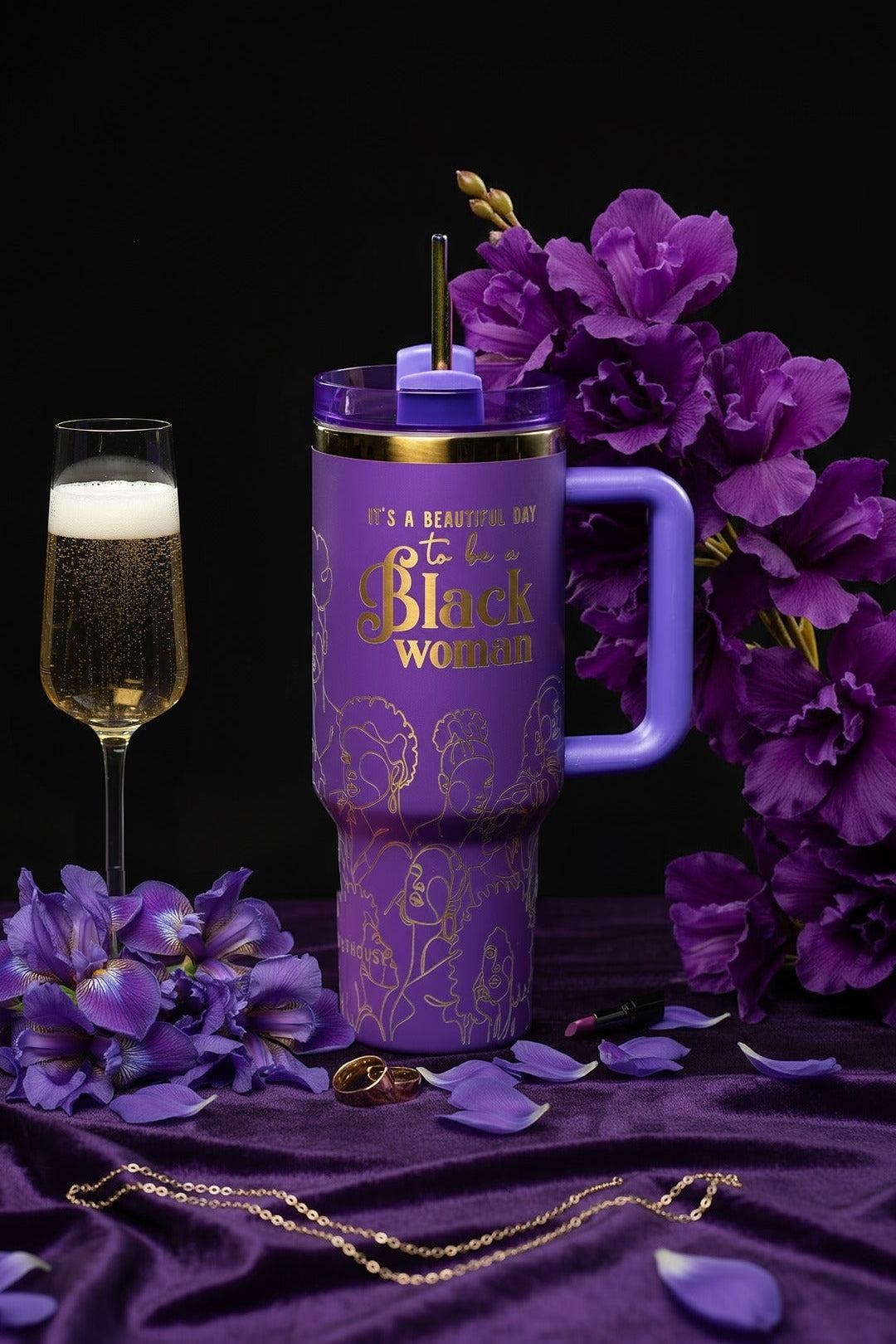 “Purple Reign” 40oz Insulated Tumbler – "It’s a Beautiful Day to be a Black Woman" | PRE-ORDER SHIPS BY 12/12/25