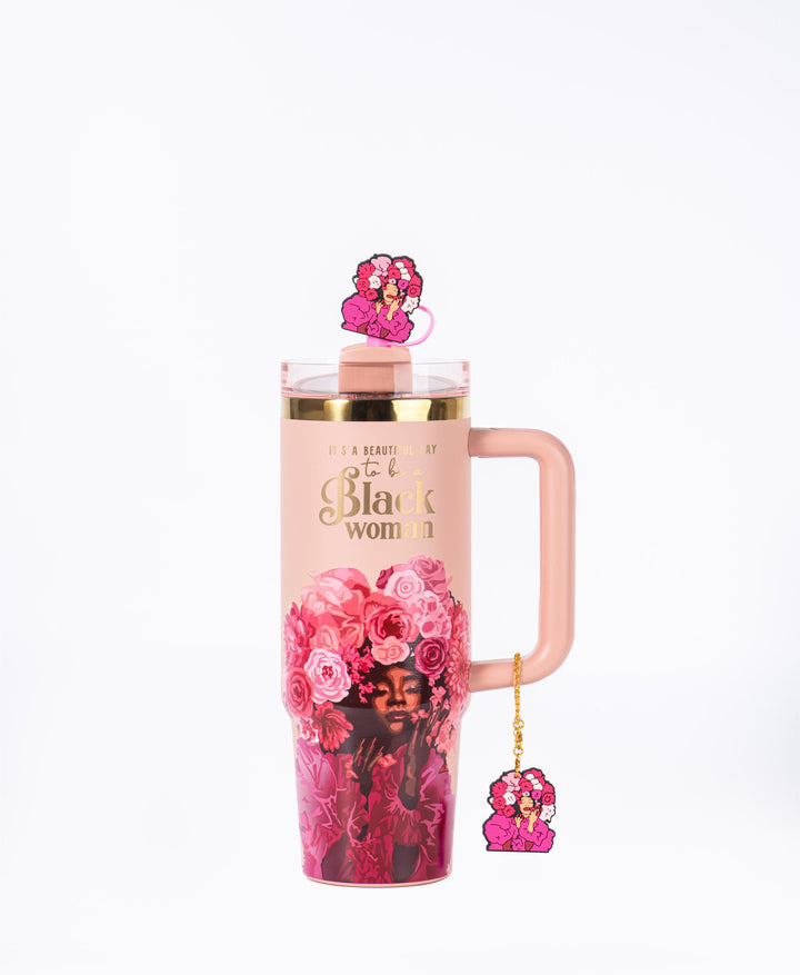 Rose Pink “Royalty Blossomed” Insulated Tumbler – "It’s a Beautiful Day to be a Black Woman"