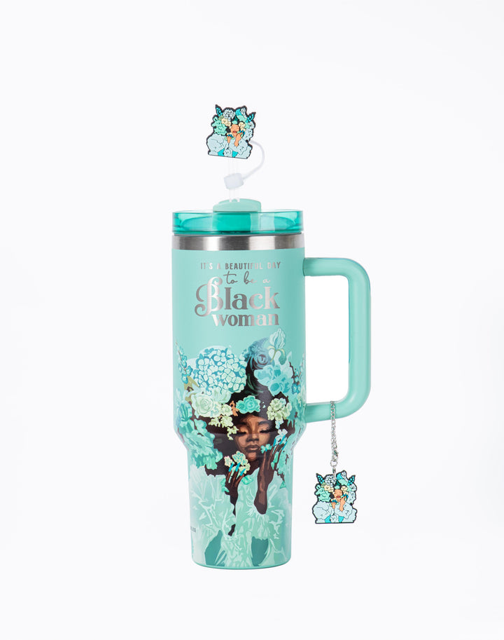Tiffany Blue “Royalty Blossomed”  Insulated Tumbler – "It’s a Beautiful Day to be a Black Woman"