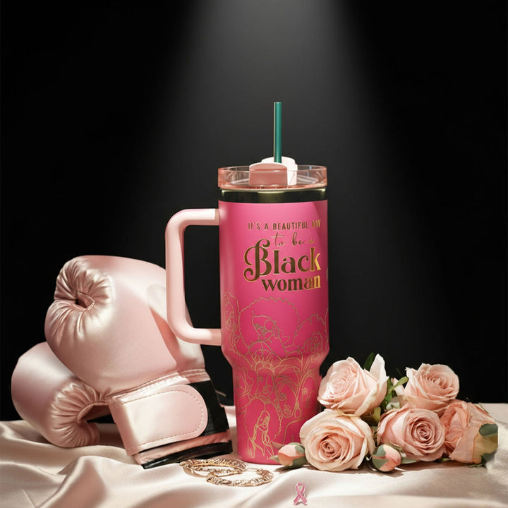 "Warrior Pink" Breast Cancer Awareness 40oz Insulated Tumbler – "It’s a Beautiful Day to be a Black Woman"