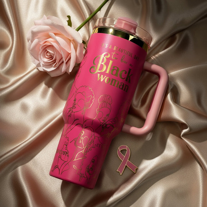 "Warrior Pink" Breast Cancer Awareness 40oz Insulated Tumbler – "It’s a Beautiful Day to be a Black Woman"