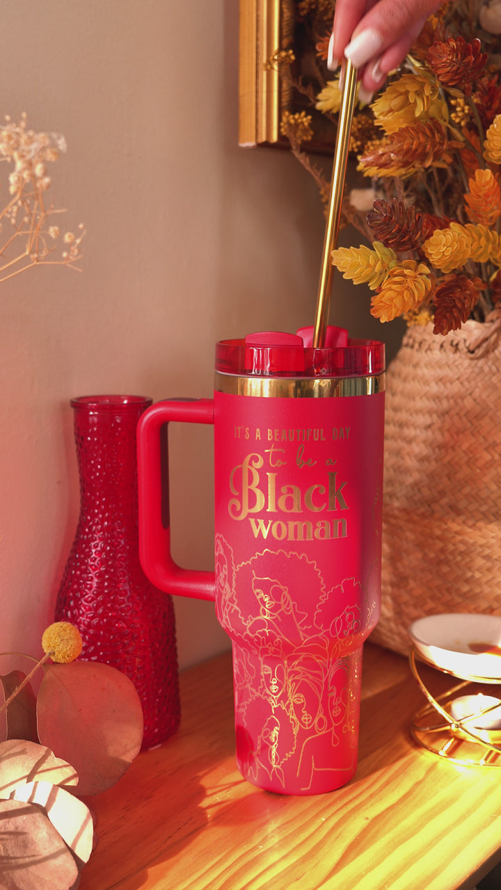 "Crimson Reign" FlowSip™ Insulated Tumbler – 40oz – It's a Beautiful Day to Be a Black Woman
