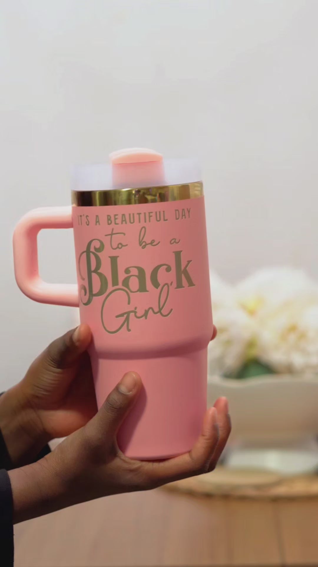 "Pinky Promise" 20oz Insulated Tumbler - "It's a Beautiful Day to be a Black Girl"